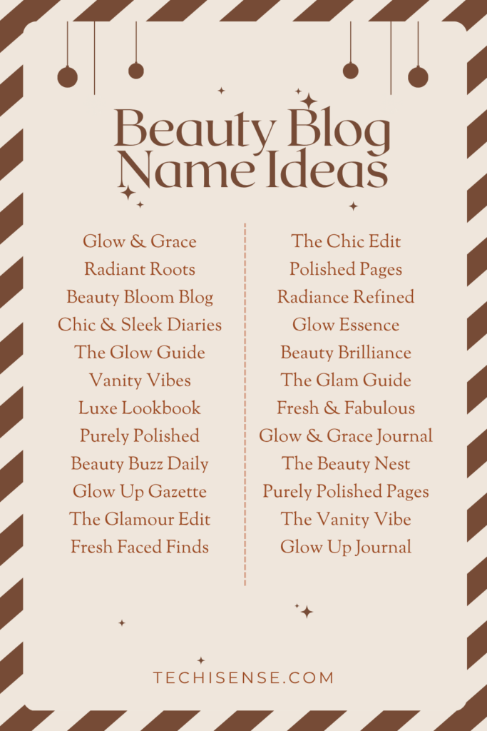 Beauty Blog Name Ideas for Your Glamorous Journey