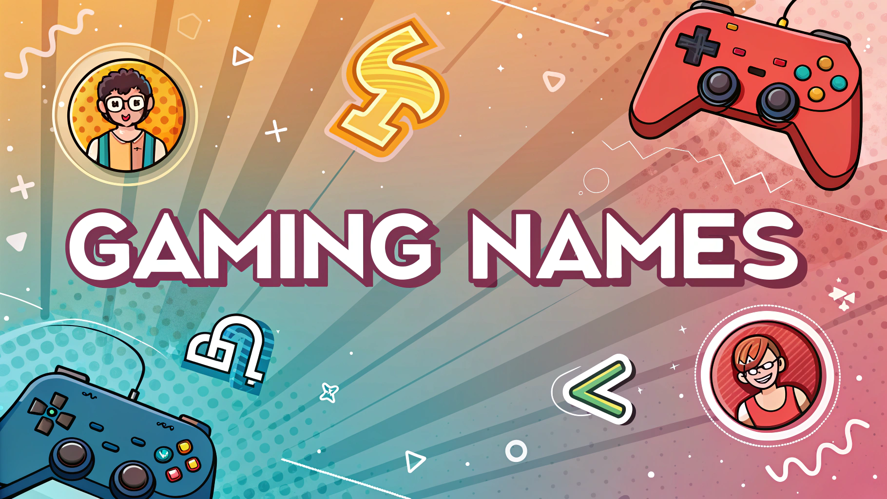 Gaming Names Ideas for 2025 [Solo, Duo, Team]