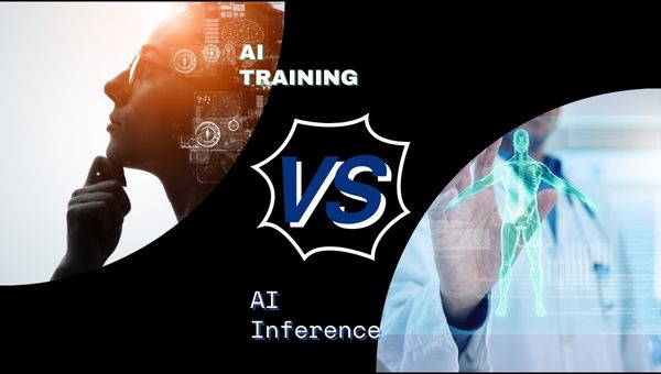 What’s the Difference b/w AI Inference & AI Training?