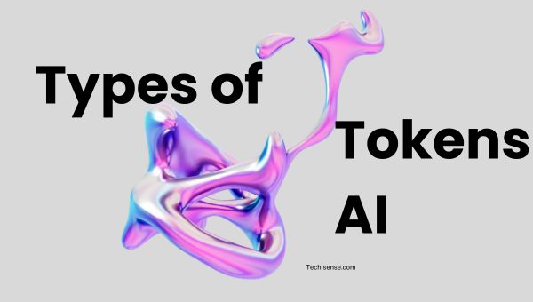 Types of Tokens in AI